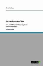 Herman Bang: Am Weg