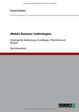 Mobile Business Technologies