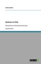 Systeme on Chip