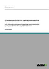 Krisenkommunikation im multinationalen Umfeld