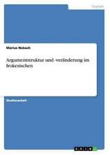 Argumentstruktur und -veränderung im Irokesischen