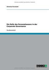 Die Rolle des Personalwesens in der Corporate Governance