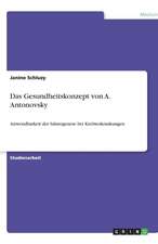 Das Gesundheitskonzept von A. Antonovsky