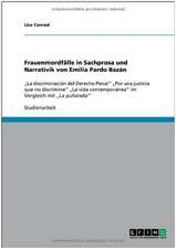 Frauenmordfälle in Sachprosa und Narrativik von Emilia Pardo Bazán