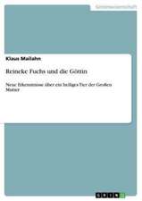 Reineke Fuchs und die Göttin