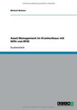 Asset Management im Krankenhaus mit Hilfe von RFID