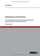 Patentwesen und Innovation