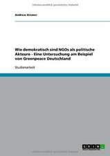 Wie demokratisch sind NGOs als politische Akteure - Eine Untersuchung am Beispiel von Greenpeace Deutschland