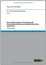 Personalmarketing als Grundlage der Personalbeschaffung am Beispiel öffentlicher Apotheken