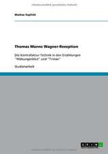 Thomas Manns Wagner-Rezeption