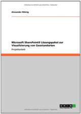 Microsoft SharePoint® Lösungspaket zur Visualisierung von Geostandorten