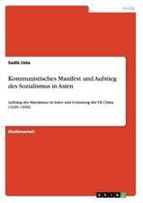 Kommunistisches Manifest und Aufstieg des Sozialismus in Asien