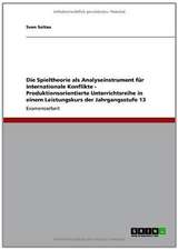 Die Spieltheorie als Analyseinstrument für internationale Konflikte - Produktionsorientierte Unterrichtsreihe in einem Leistungskurs der Jahrgangsstufe 13