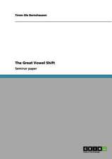 The Great Vowel Shift