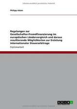 Regelungen zur Gesellschafter-Fremdfinanzierung im europäischen Ländervergleich und daraus resultierende Möglichkeiten zur Erzielung internationaler Steuerarbitrage