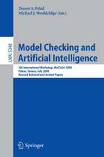 Model Checking and Artificial Intelligence: 5th International Workshop, MoChArt 2008, Patras, Greece, July 21, 2008, Revised Selected and Invited Papers