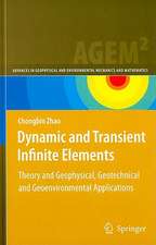 Dynamic and Transient Infinite Elements: Theory and Geophysical, Geotechnical and Geoenvironmental Applications