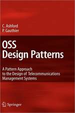 OSS Design Patterns: A Pattern Approach to the Design of Telecommunications Management Systems