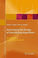 Automating the Design of Data Mining Algorithms: An Evolutionary Computation Approach