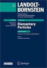 Principles and Methods: Subvolume B: Detectors for Particles and Radiation - Volume 21: Elementary Particles - Group I: Elementary Particles, Nuclei and Atoms - Landolt-Börnstein New Series