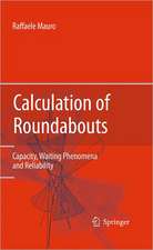 Calculation of Roundabouts: Capacity, Waiting Phenomena and Reliability