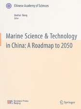 Marine Science & Technology in China: A Roadmap to 2050