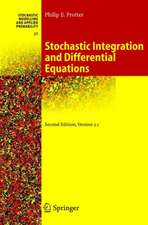 Stochastic Integration and Differential Equations