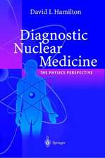 Diagnostic Nuclear Medicine: A Physics Perspective