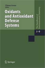 Oxidants and Antioxidant Defense Systems