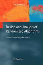 Design and Analysis of Randomized Algorithms: Introduction to Design Paradigms