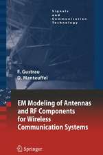 EM Modeling of Antennas and RF Components for Wireless Communication Systems