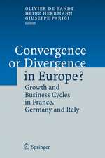 Convergence or Divergence in Europe?: Growth and Business Cycles in France, Germany and Italy