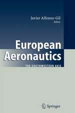 European Aeronautics: The Southwestern Axis