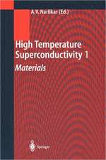 High Temperature Superconductivity 1: Materials