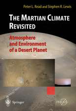 The Martian Climate Revisited: Atmosphere and Environment of a Desert Planet