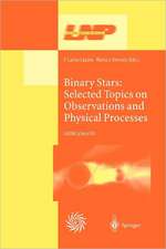 Binary Stars: Selected Topics on Observations and Physical Processes: Lectures Held at the Astrophysics School XII Organized by the European Astrophysics Doctoral Network (EADN) in La Laguna, Tenerife, Spain, 6–17 September 1999