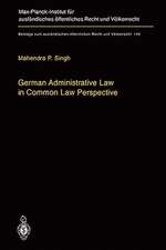 German Administrative Law in Common Law Perspective