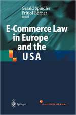 E-Commerce Law in Europe and the USA