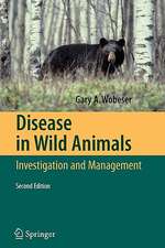 Disease in Wild Animals: Investigation and Management