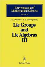 Lie Groups and Lie Algebras III: Structure of Lie Groups and Lie Algebras