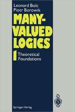 Many-Valued Logics 1: Theoretical Foundations