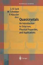 Quasicrystals: An Introduction to Structure, Physical Properties and Applications