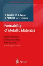 Formability of Metallic Materials: Plastic Anisotropy, Formability Testing, Forming Limits