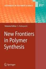 New Frontiers in Polymer Synthesis