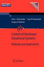 Control of Nonlinear Dynamical Systems: Methods and Applications