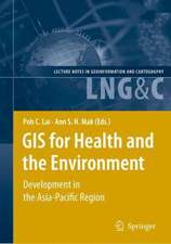 GIS for Health and the Environment: Development in the Asia-Pacific Region