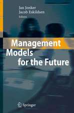 Management Models for the Future