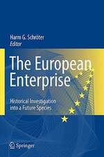 The European Enterprise: Historical Investigation into a Future Species