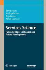 Services Science: Fundamentals, Challenges and Future Developments