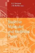 Bioactive Molecules and Medicinal Plants